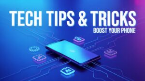 Latest Tech Tips and Tricks